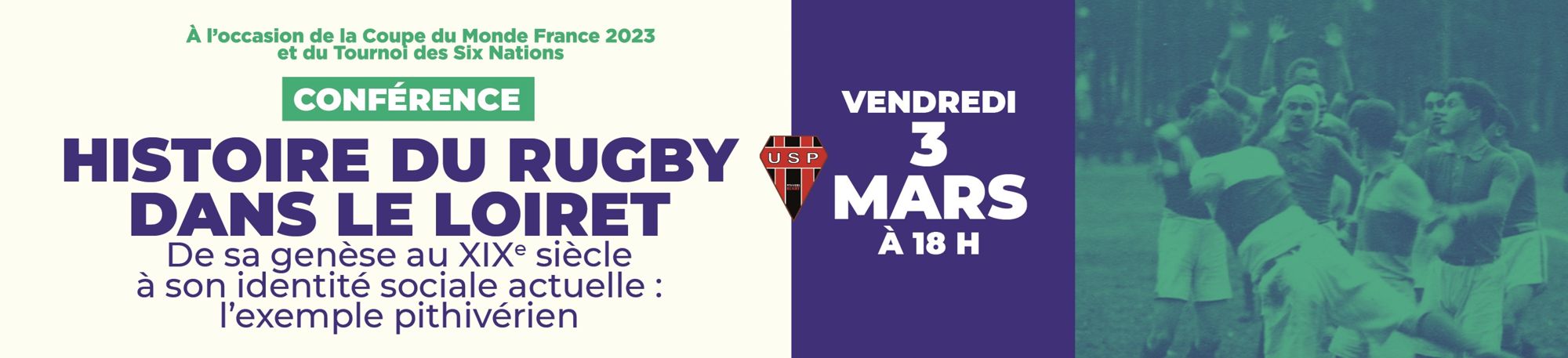 Conférence : Histoire du Rugby dans le Loiret. De sa genèse au XIXe siècle à son identité sociale actuelle : l’exemple pithivérien