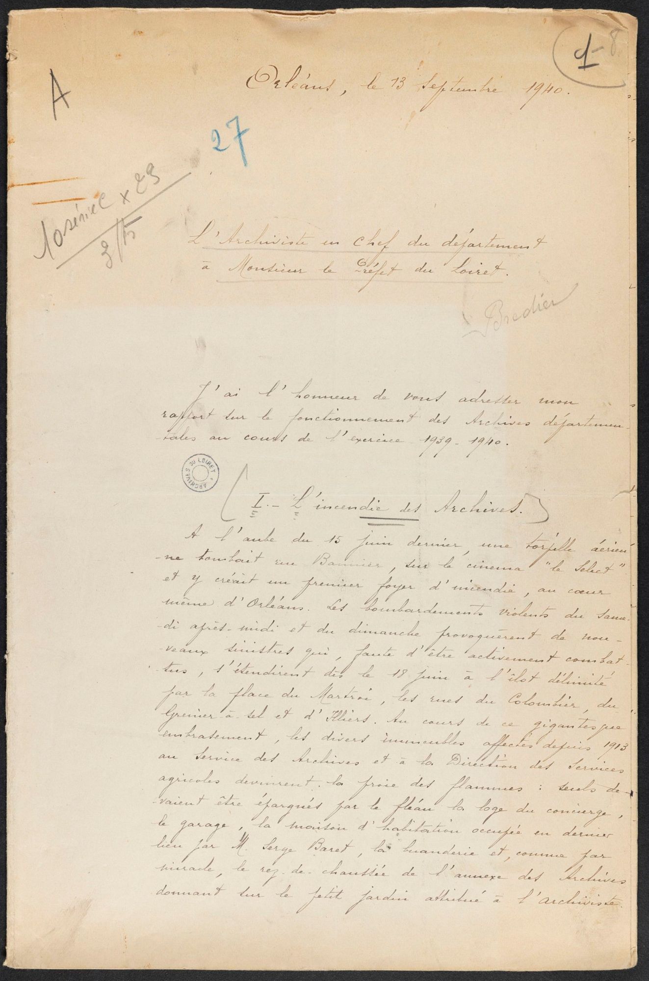 Rapport de Géraud Lavergne sur le fonctionnement des Archives départementales, 13 septembre 1940 (Arch. dép. du Loiret, 1794 W 1) 